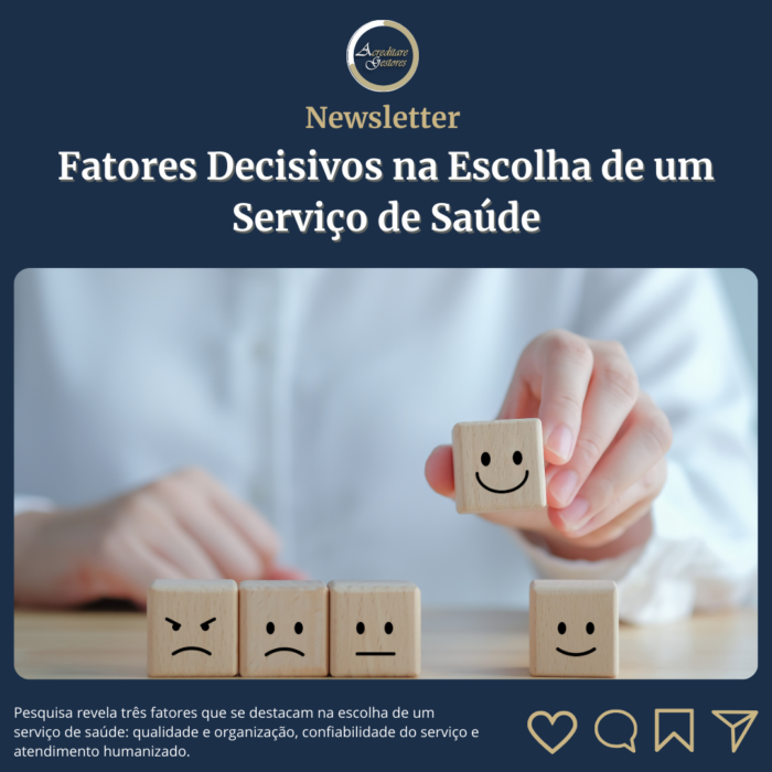 Fatores Decisivos na Escolha de um Serviço de Saúde