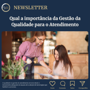 Qual a importância da Gestão da Qualidade para o Atendimento