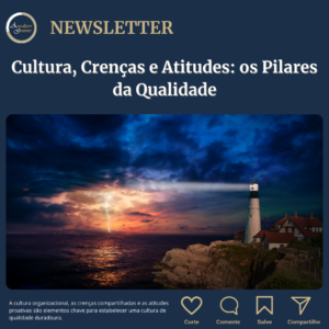 Cultura, crenças e atitudes: os pilares da qualidade