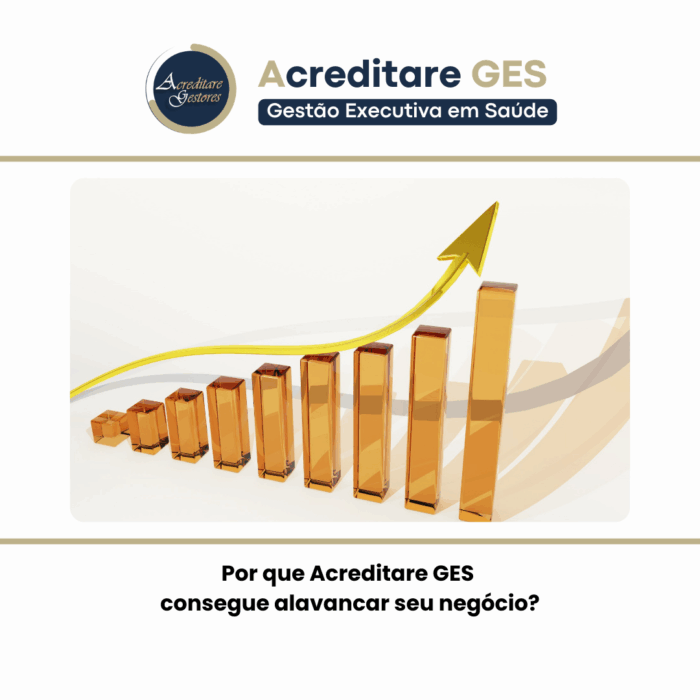 Por que Acreditare GES consegue alavancar seu negócio?